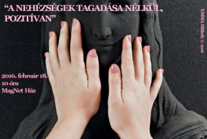 EMMA Műhely 8: A nehézségek tagadása nélkül, pozitívan